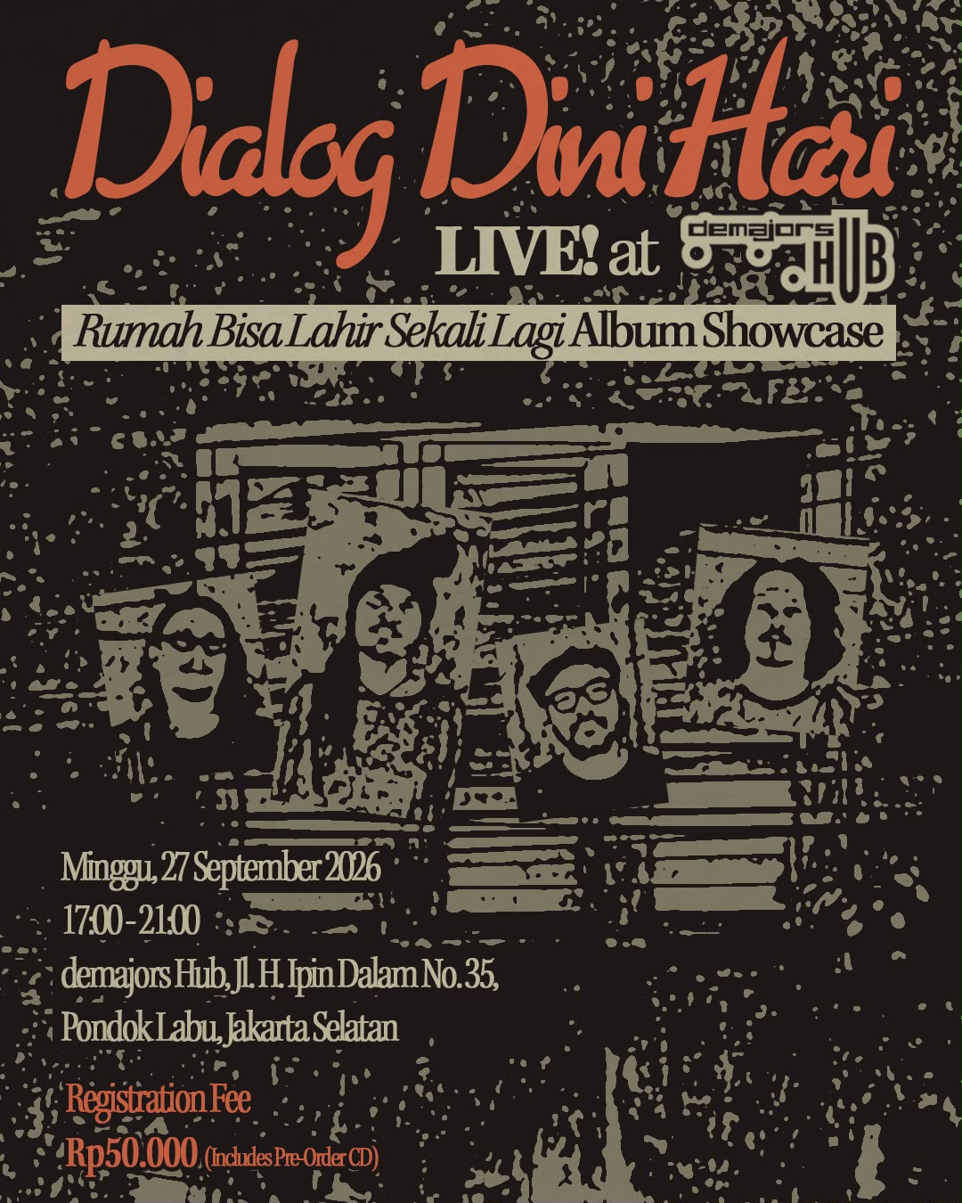Dialog Dini Hari Live at demajors HUB